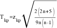 T_{kp} = z_{kp} sqrt{{2(2n+5)}/{9n(n-1)}}