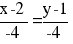 {x-2}/{-4} = {y-1}/{-4}